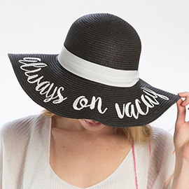 'Always on Vacay' Embroidery Straw Floppy Sun Hat