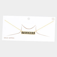 FRIENDS Gold Dipped Enamel Rectangle Message Pendant Necklace