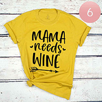 6PCS - Assorted Size MAMA needs WINE Graphic T-shirts
