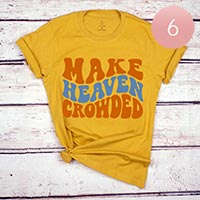 6PCS - Assorted Size MAKE HEAVEN CROWDED Graphic T-shirts
