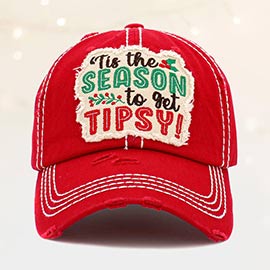 Tis The Season To Get Tipsy ! Message Vintage Baseball Cap