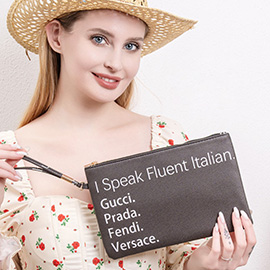 I Speak Fluent Italian Message Wristlet Clutch Bag