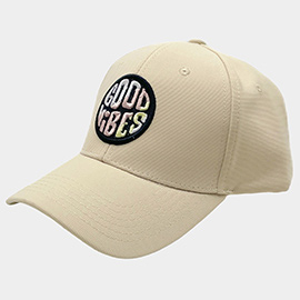 Good Vibes Message Baseball Cap