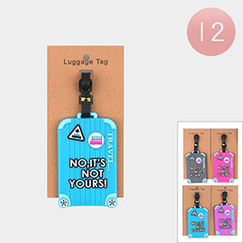 12PCS - No, It's Not Yours! Message Suitcase Luggage Tags