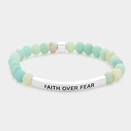 Faith Over Fear Message Natural Stone Stretch Bracelet