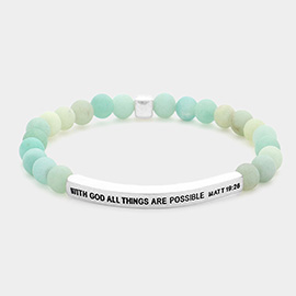 With God All Things Are Possible Matt 19 : 26 Message Natural Stone Stretch Bracelet