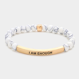 I Am Enough Message Natural Stone Stretch Bracelet