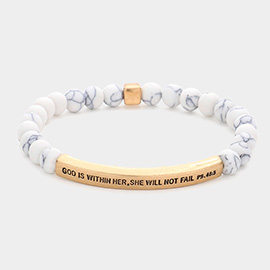 God Is Within Her, She Will Not Fail Ps. 46 : 5 Message Natural Stone Stretch Bracelet