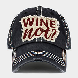 Wine Not Message Vintage Baseball Cap