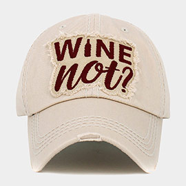 Wine Not Message Vintage Baseball Cap