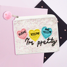 Hug Me Kiss Me And Tell Me I'm Pretty Message Sequin Mini Pouch Bag