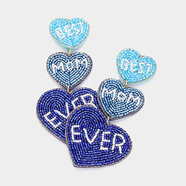 Felt Back BEST MOM EVER Message Triple Heart Beaded Dropdown Earrings