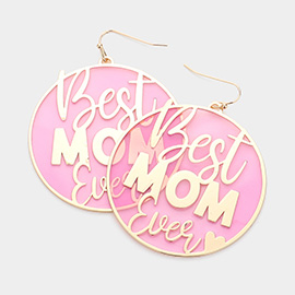 Translucent Disc BEST MOM EVER Message Dangle Earrings
