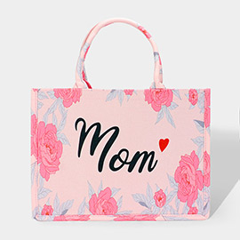 Mom Message Flower Printed Tote Bag