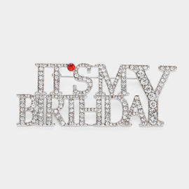 Stone Paved ITS MY BIRTHDAY Message Pin Brooch