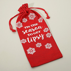 TIS THE SEASON TO GET TIPSY Message Reusable Drawstring Wine Bag