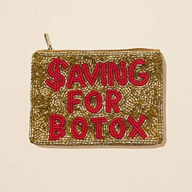 SAVING FOR BOTOX Message Seed Beaded Mini Pouch Bag